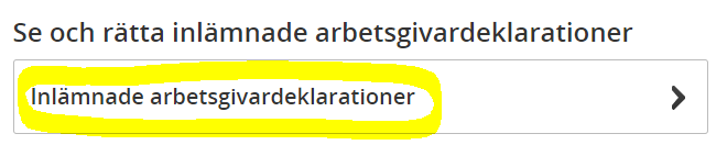 Fliken Inlämnade arbetsgivardeklarationer markerad